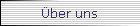�ber uns